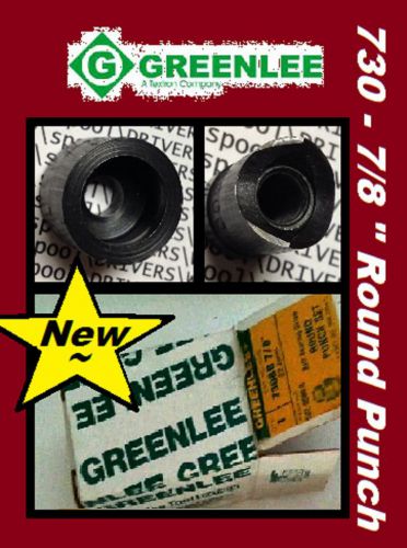 NEW GREENLEE #730-7/8 inch ROUND RADIO CHASSIS PUNCH - WITH BOX and INSTRUCTIONS