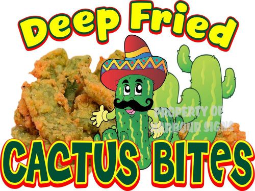 Deep Fried Cactus Bites Decal 14&#034; Restaurant Concession Food Truck Fair Menu