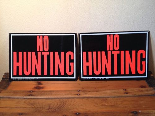 2 -  10&#034; x 14&#034; Aluminum Medal Posted No Hunting Sign by Hy Ko 806 Fluorescent