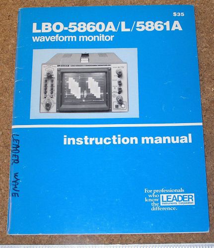 Leader Waveform Monitor LBO-5860A/L/5861A  Instruction Manual
