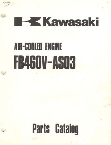 KAWASAKI FB460V-AS03 AIR COOLED  ENGINES  PARTS  MANUAL