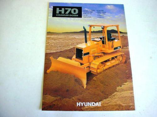 Hyundai H70 Crawler Dozer, 6 Page, Brochure                                    #