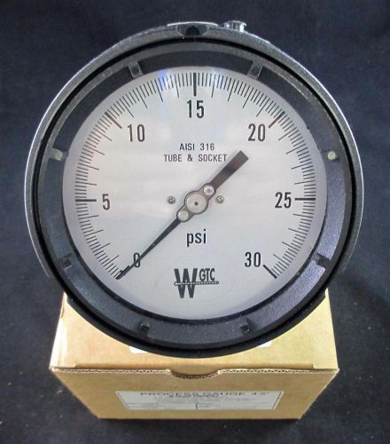 Weksler Glass Thermometer Corp 4.5&#034; Process Gauge 4502-4RC 0-30 PSI AISI 316