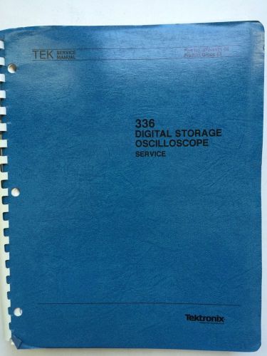 Tektronix 336 Digital Storage Oscilloscope Service Manual P/N 070-4421-00