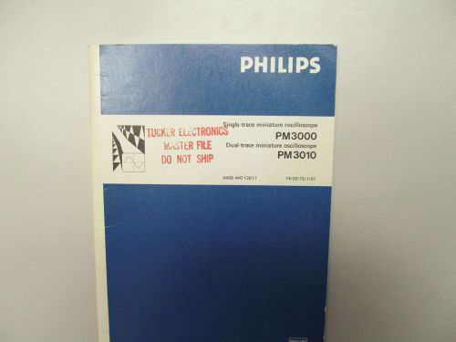 PHILIPS PM3000/PM3010 OSCILLOSCOPE OPERATING MANUAL, COMPACT SIZE
