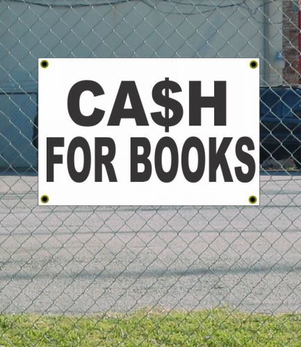 2x3 CASH FOR BOOKS Black &amp; White Banner Sign NEW Discount Size &amp; Price FREE SHIP