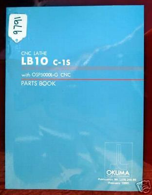 Okuma LB10 C-1S CNC Lathe Parts Book LE15-255-R5 Inv. 9791