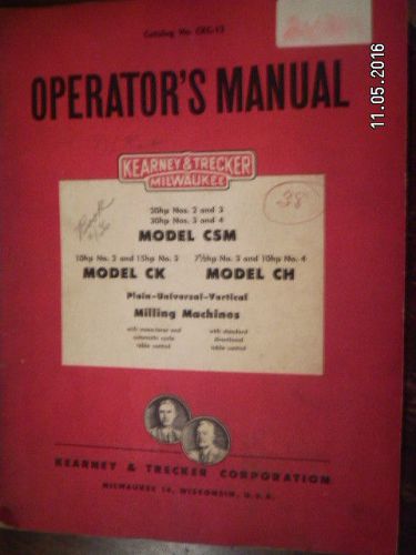 Vintage KEARNEY &amp; TRECKER Milwaukee CM, CK &amp; CH Milling Machine Manual...1951