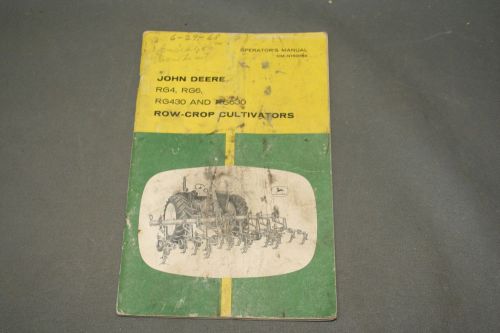 John Deere RG4 RG6 RG430 &amp; RG630 Row Crop Cultivator Operator&#039;s  Manual