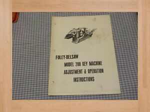 Foley Belsaw Model 200 Key Machine Adjustment and Operation Manual #1098