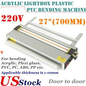 US 27&#034;(700mm) Upgraded Acrylic Lightbox Plastic PVC Bending Machine Heater, 220V