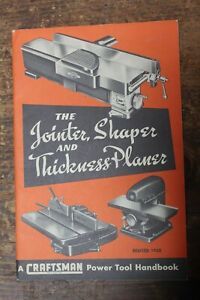 Craftsman JOINTER SHAPER THICKNESS PLANER Power Tool Handbook  1952, Nice