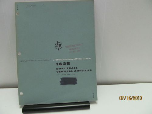 HP 162B Manual, Dual Trace Vertical Amplifier..Operating/Service (3/63))
