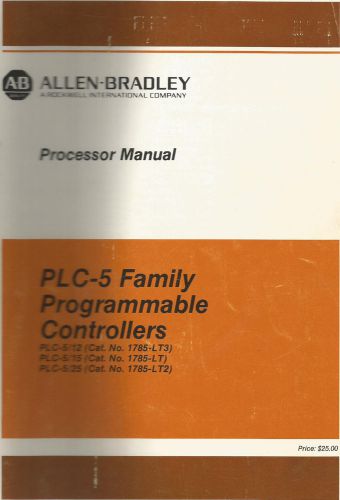 Allen-Bradley PLC-5 Family Programmable Controllers Processor Manual 1987