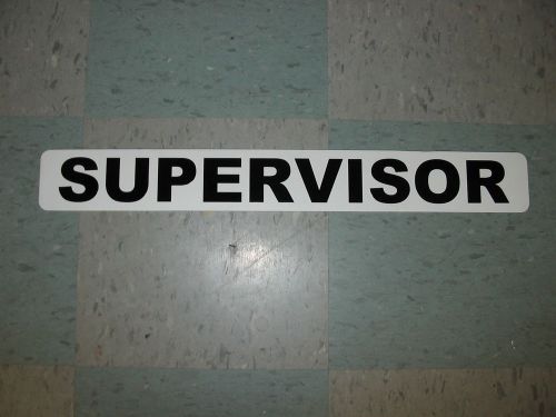 SUPERVISOR Magnetic Vehicle Signs to fit car truck SUV or van Security Watch