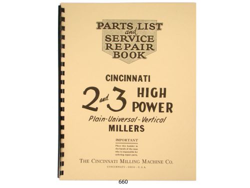 Cincinnati Nos 2 &amp; 3 High Power Milling Machine  Parts List Manual *660