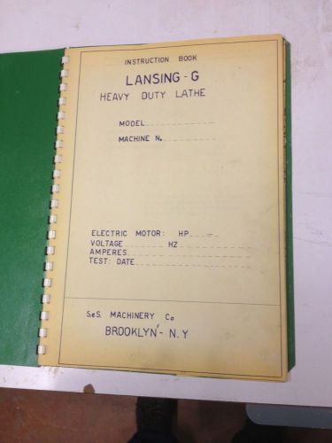 Lansing-G 24&#034;-30&#034; Lathe Instruction Book