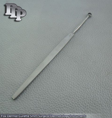 Fox Dermal Curette 5mm Surgical Dermatology Instruments