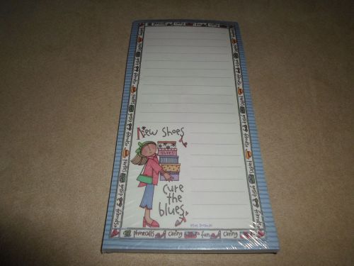Sue Dreamer &#034;New Shoes Cures The Blues&#034; Magnetic List Pad~8&#034; X 4&#034;~NEW IN PACKAGE