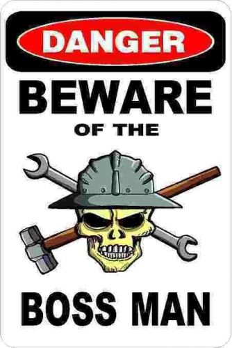 3 - Danger Beware Of The Boss Man Union Welder Hard Hat Helmet Sticker H346