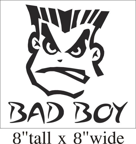 Bad Boy Funny Vinyl Sticker Decal Car Truck Bumper Art -1511
