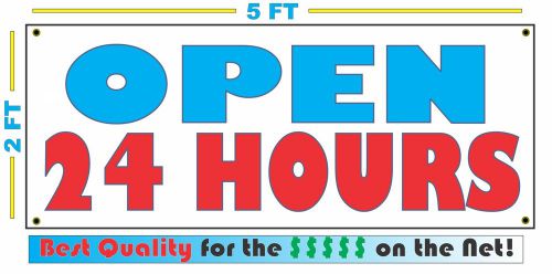 Full Color OPEN 24 HOURS Banner Sign All Weather NEW XL Larger Size