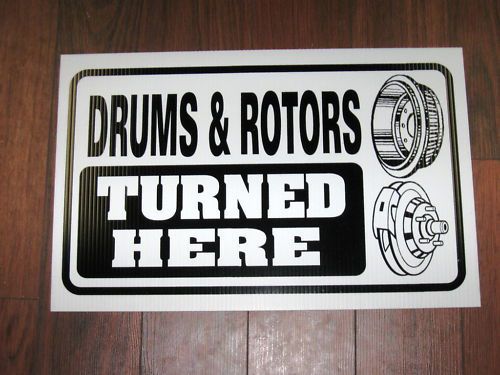 Auto repair shop sign: drums &amp; rotors turned here for sale