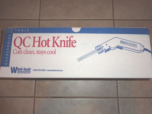 Wind-lock QC HOT KNIFE New in Box