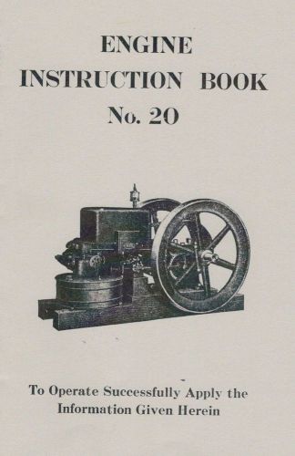Gas Engine Motor Instruction Book Manual No.20 HIt &amp; Miss Flywheel