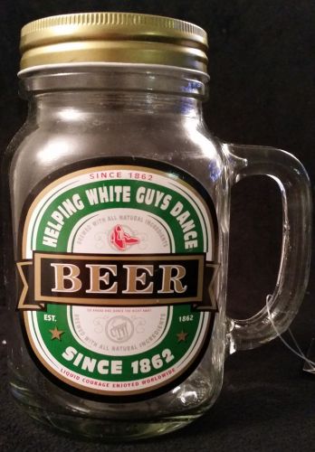 Beer Helping White Guys Dance Glass Mason Jar Mug Funny