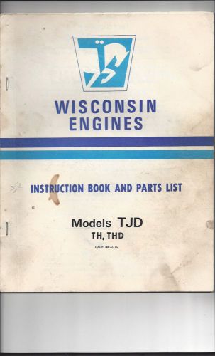 Wisconsin Engines-Instruction Book and Parts List-FREE SHIPPING
