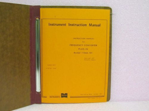 Monsanto Manual 1104A-101 Frequency Converter Plug-In Instruction Manual w/Schem