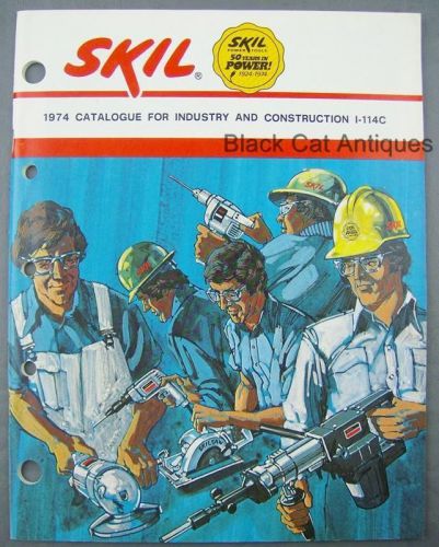 Original 1974 skil power tools industry &amp; construction catalog i-114c for sale