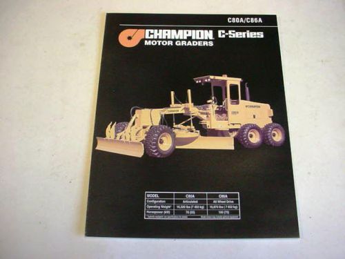 Champion C80A C86A Motor Graders Color Literature                             b2