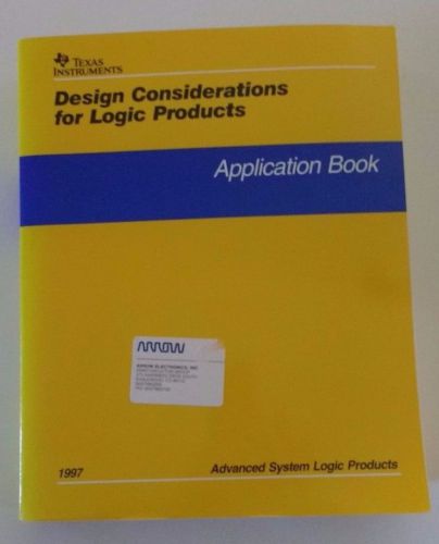 Texas Instruments Design Considerations for Logic Products Application Book1997