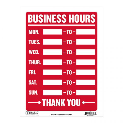 BAZIC 9&#034; X 12&#034; Business Hours Sign  of-24