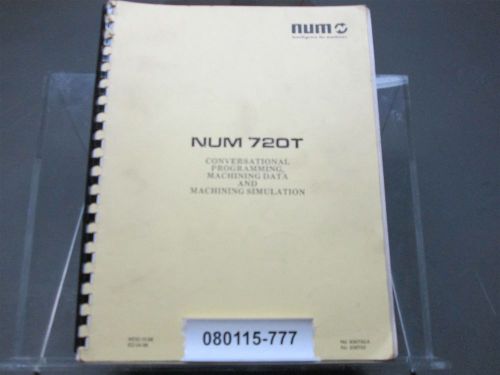NUM 720T Conversational Programming Machining Data Ed 10-88 No 938700/A Original