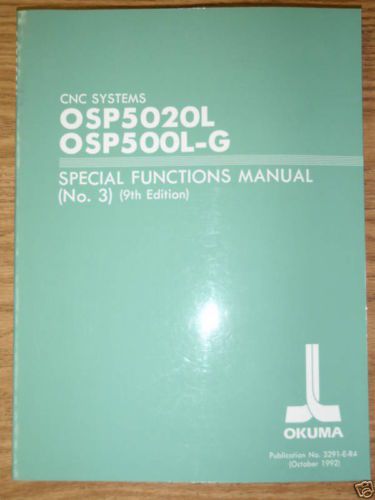 Okuma osp5020l special functions no. 3 osp500l-g control manual _ 9th edition for sale