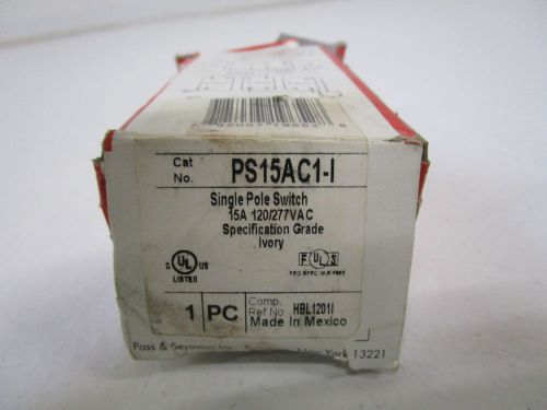 PASS &amp; SEYMOUR SINGLE POLE SWITCH PS15AC1-I *NEW IN BOX*