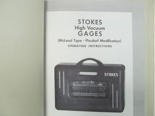Stokes High Vacuum Gages Operating Instructions/Parts List Manual