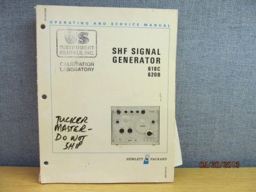 Agilent/HP 618C/620B SHF Signal Generator Operating &amp; Servicing Manual/schematic