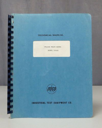 ITECO Industrial Test Equipment Phazor Phase Meter Model 200AB Technical Manual