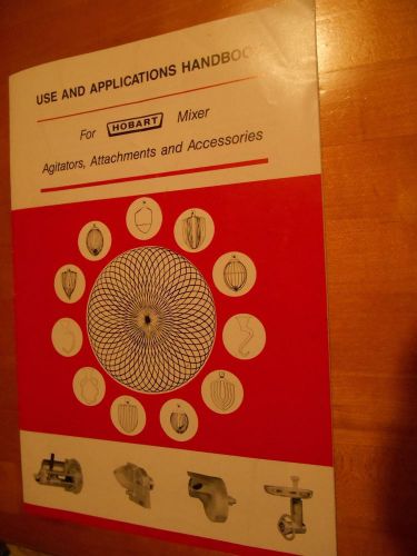 Use and Applications Handbook for HOBART Mixer