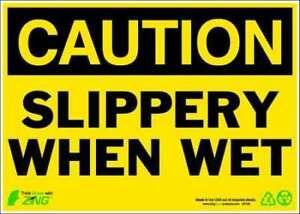 ZING 1158A CAUTION Sign,Slippery When Wet,7X10&#034;,AL