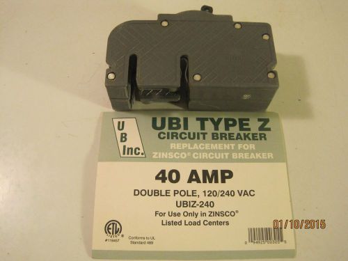 UBIZ240 ZINSCO 2 POLE 40 AMP THICK SERIES CIRCUIT BREAKER UBIZ-240 Type Z