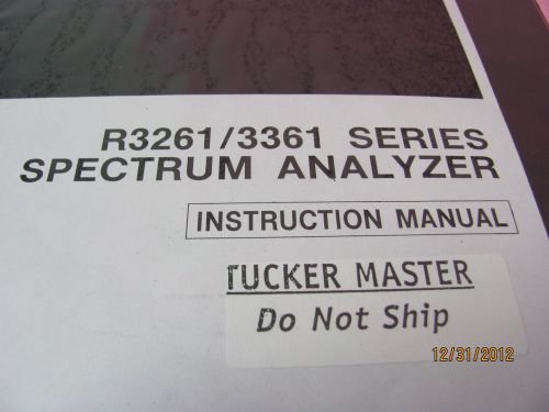 ADVANTEST R3261/3361 Series Spectrum Analyzers - Instruction Manual
