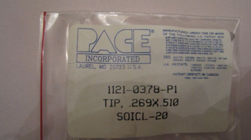 Pace 1121-0378-P1 .269&#034; x .510 SOIC-20 EIAJ SMT Desolder Tip (package of 1)