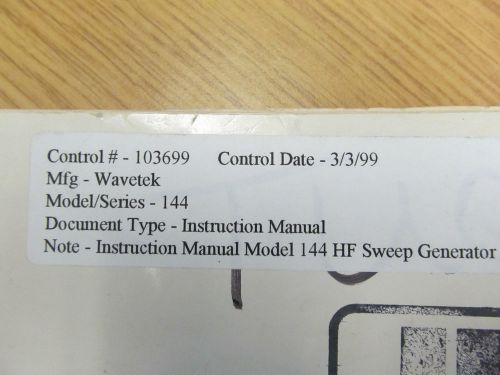 Wavetek 144 HF Sweep Generator Instruction Manual w/ Schematics &amp; Calibration Pr