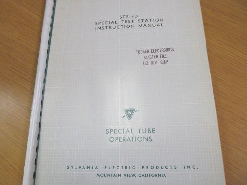 Sylvania STS-4D Special Test Station Instruction Manual w/ Schematics 44560