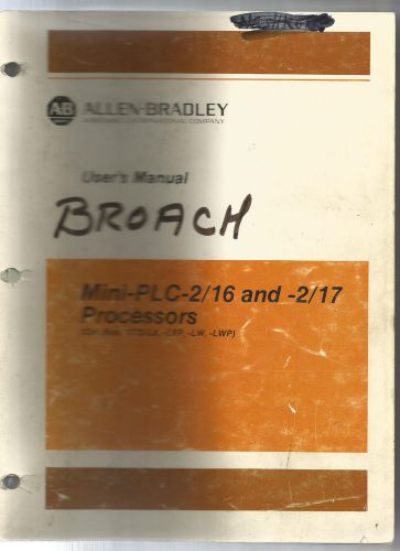 Allen-Bradley Mini-PLC-2/16 and -2/17 Processors User&#039;s Manual